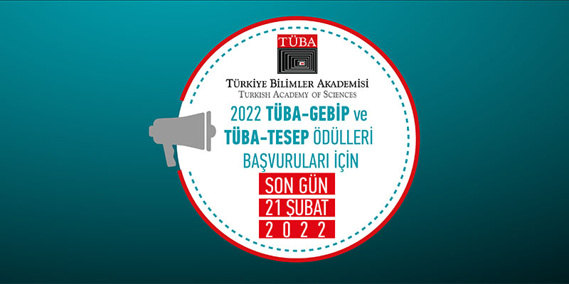 TÜBA-GEBİP ve TESEP Ödülleri için 2022 Yılı Başvuruları Başladı
